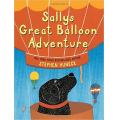 Sally's Great Balloon Adventure [Hardcover]